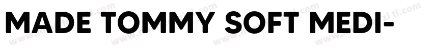 MADE TOMMY SOFT MEDI字体转换